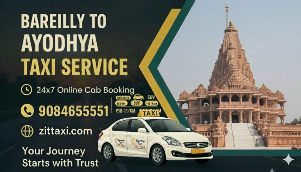 Bareilly to Ayodhya Taxi Service by Zit Taxi